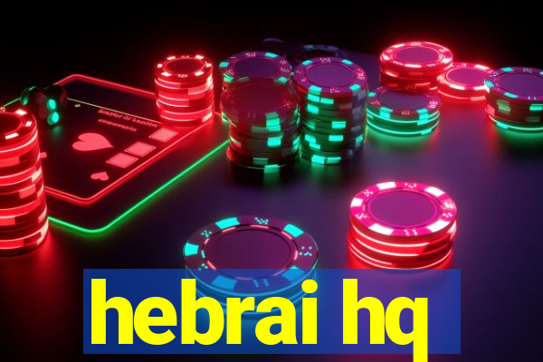 hebrai hq